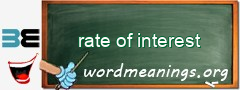 WordMeaning blackboard for rate of interest